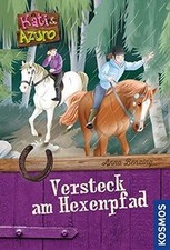 Kati und Azuro, 3, Versteck am Hexenpfad de Benzing, Anna | Livre | état bon