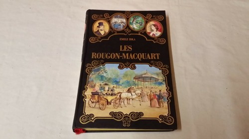 Livre les rougon macquart - les, rougon-macquart