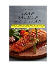 Ikan Salmon Raja Ikan, Eka