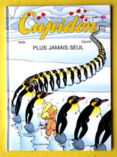BD CUPIDON N°15 plus jamais seul  EO  2003  Malik Cauvin NEUF (AV1GD27