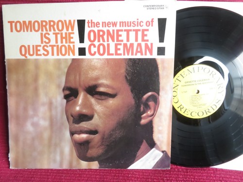 Ornette coleman tomorrow - coleman, is