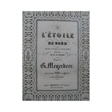 MEYERBEER Giacomo L'étoile du Nord Opéra Chant Piano ca1855