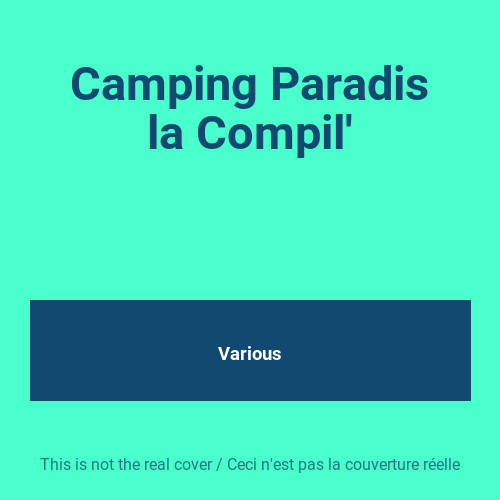 Camping paradis compil - paradis, la