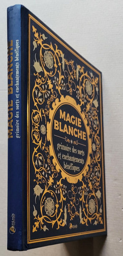 Magie blanche grimoire des - blanche,,