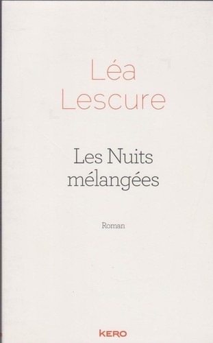 Les nuits melangees - les,