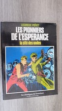 BD EO 1979 SOUPLE LES PIONNIERS DE L ESPERANCE LA CITE DES ONDES  ED. DU FROMAGE