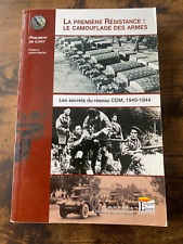 [RARE] La première Résistance :  le camouflage des armes (réseau CDM)