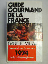 GAULT (Henri) et MILLAU (Christian). Guide gourmand de la France. Hachette 1970