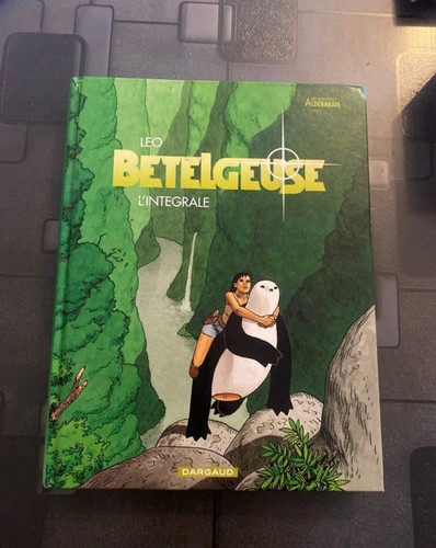 Bételgeuse l intégrale - bételgeuse,