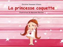 Princesse coquette - la,