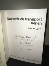 Jean Belotti L'ECONOMIE DU TRANSPORT AERIEN Dédicacé / Envoi AVIATION 1976 CA13A