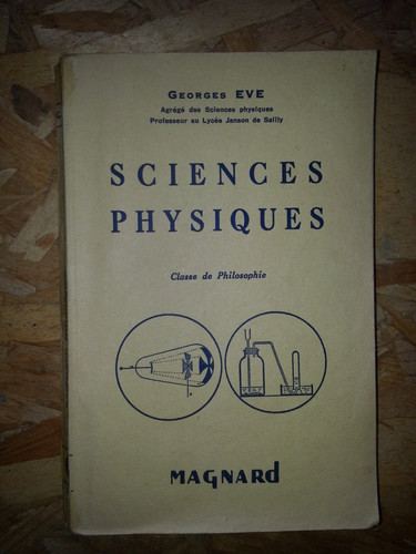 Les sciences physiques - sciences, classe