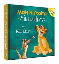 LE ROI LION - Mon histoire à écouter - L'histoire du film - Livre CD - Disney -