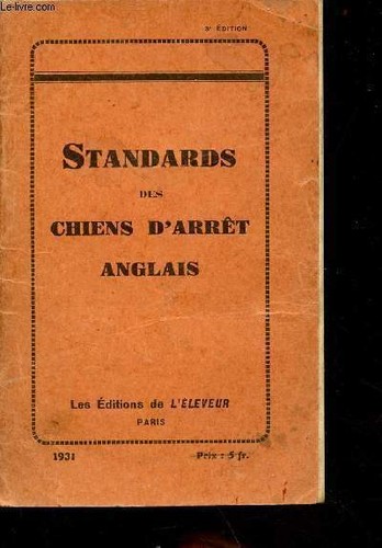 Standards des chiens arrêt - des, d'arrêt