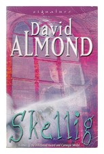 Almond, David (1951-) Skellig