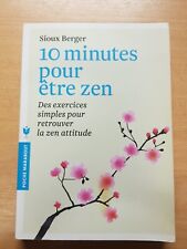 10 minutes pour être zen de Berger, Sioux