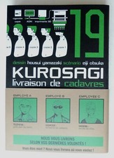 BD RARE MANGA - KUROSAGI Livraison de cadavres T 19 PIKA - YAMAZAKI