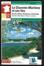 TOPO GUIDE . GR 360 . LA CHARENTE MARITIME ET  SES ILES