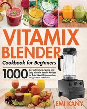 Emi Kany Vitamix Blender