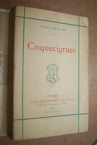 Jules renard coquecigrues - coquecigrues, rare
