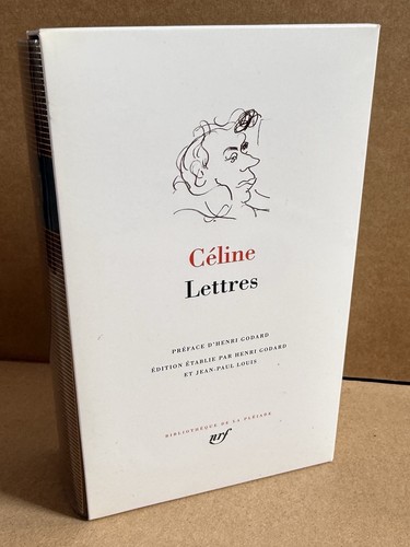 Céline lettres la pléiade - céline., lettres.