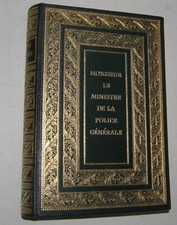 MONSIEUR LE MINISTRE DE LA POLICE GÉNÉRALE - JEAN DE BONNOT ÉDITEUR - 1967