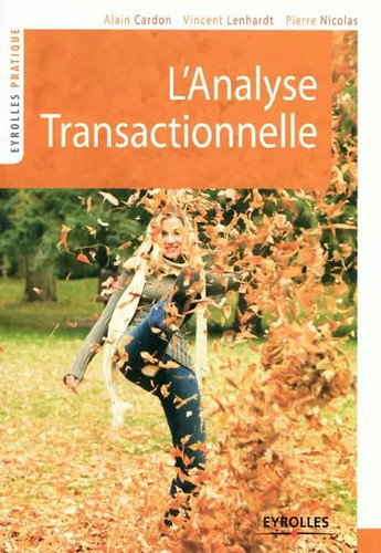 Analyse transactionnelle - l'analyse,