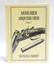 ARMURIER ARQUEBUSIER TOME 1