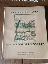 Aspects du Havre que nous verrons plus Esdras-Gosse / Maurice Mélissent Dédicace