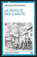 LA REVOLTE DES CANUTS . M. MOISSONNIER