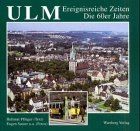 Ulm, Die 60er Jahre de not specified | Livre | état très bon