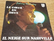 Johnny Hallyday - SP 45 T 2 titres - Le coeur en deux - Il neige sur Nashville