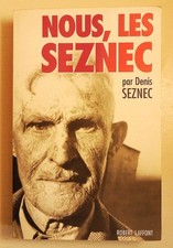 NOUS LES SEZNEC DENIS SEZNEC