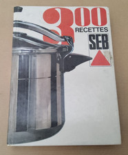 Livre Cuisine SEB 300 Recettes Cocotte Minute Françoise Bernard