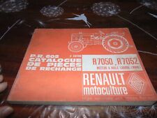 CATALOGUE DE PIECES DE RECHANGE TRACTEUR RENAULT PR 602  tracteur R 7050 7052 5è