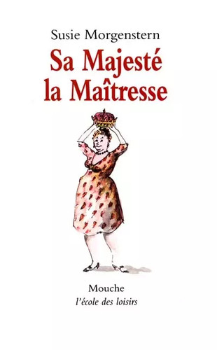 Majesté maîtresse - sa,