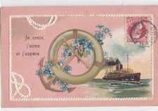 CPA AK Ancre Marine Bouée de sauvetage & Paquebot JE CROIS J'AIME J'ESPERE. 1908