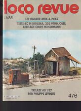LOCO REVUE N°476 SIGNAUX MKD / CC 14100 / TRELAZE 1/87 / RAMPE CHARGEMENT