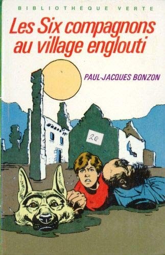 Les six compagnons village - les,