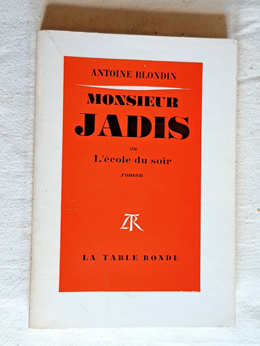 Monsieur jadis ecole du - jadis, l