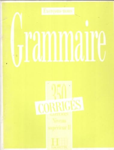 350 exercices grammaire - 350,