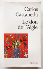 Le don de l’Aigle - Carlos Castaneda - Folio 2000 TBE