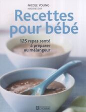 Recettes pour bébé - Nicole
