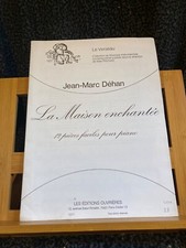 Jean-Marc Déhan La maison enchantée pour piano partition editions ouvrières