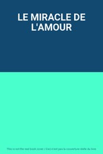 LE MIRACLE DE L'AMOUR, Unknown