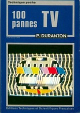 100 Pannes TV - P. Duranton -