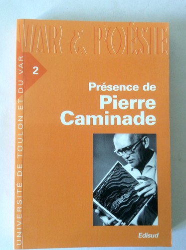Pierre caminade présence de - présence,