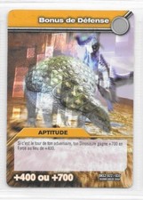 Carte Dinosaur King - Bonus de défense +400 ou +700