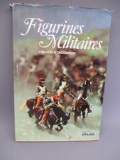 DV12330 LIVRE EDITIONS ATLAS FIGURINES MILITAIRES CREATION ET DECORATION