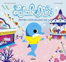 Petit Bec n'aime pas jouer seul - Dupont-Belrhali, Karine